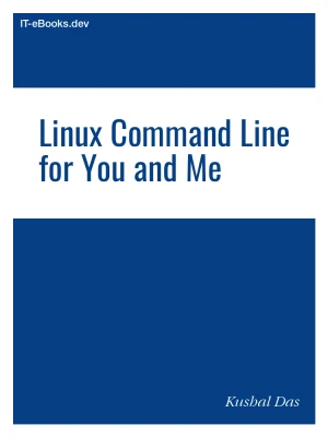 Linux Command Line for You and Me