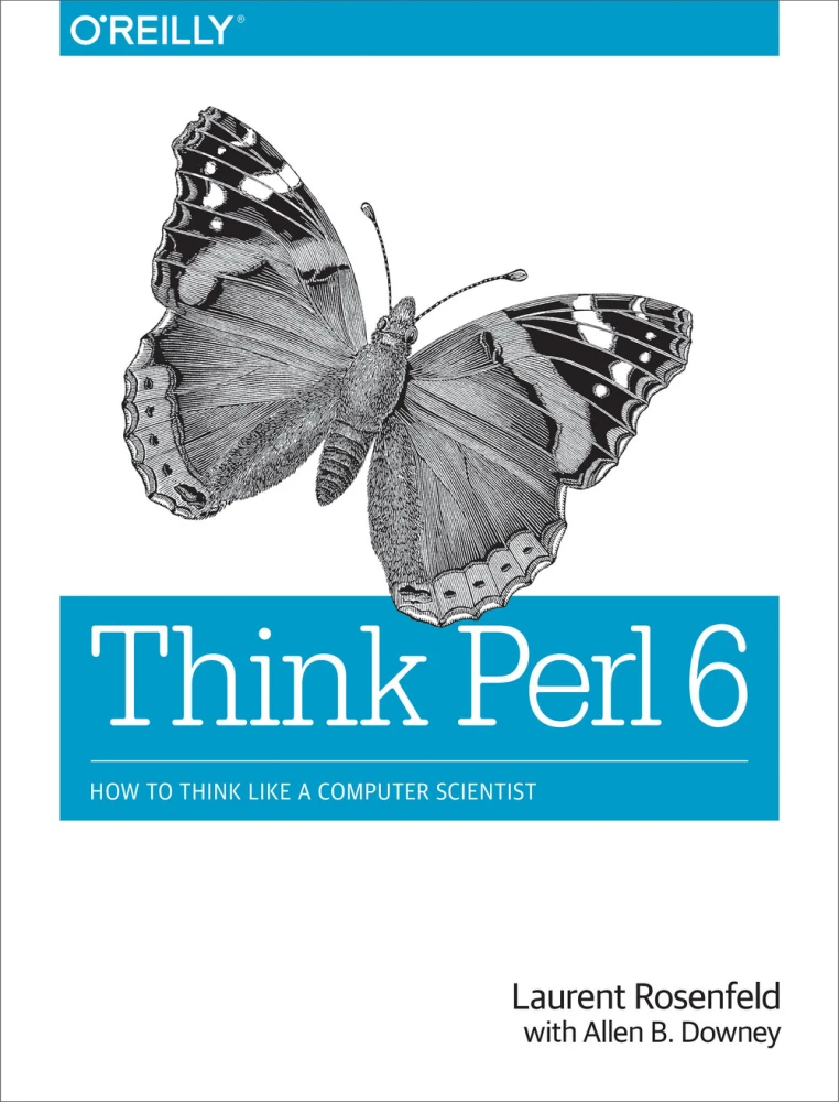 Think Raku (Think Perl 6), 2nd Edition