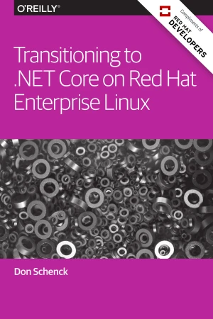Transitioning to .NET Core on Red Hat Enterprise Linux